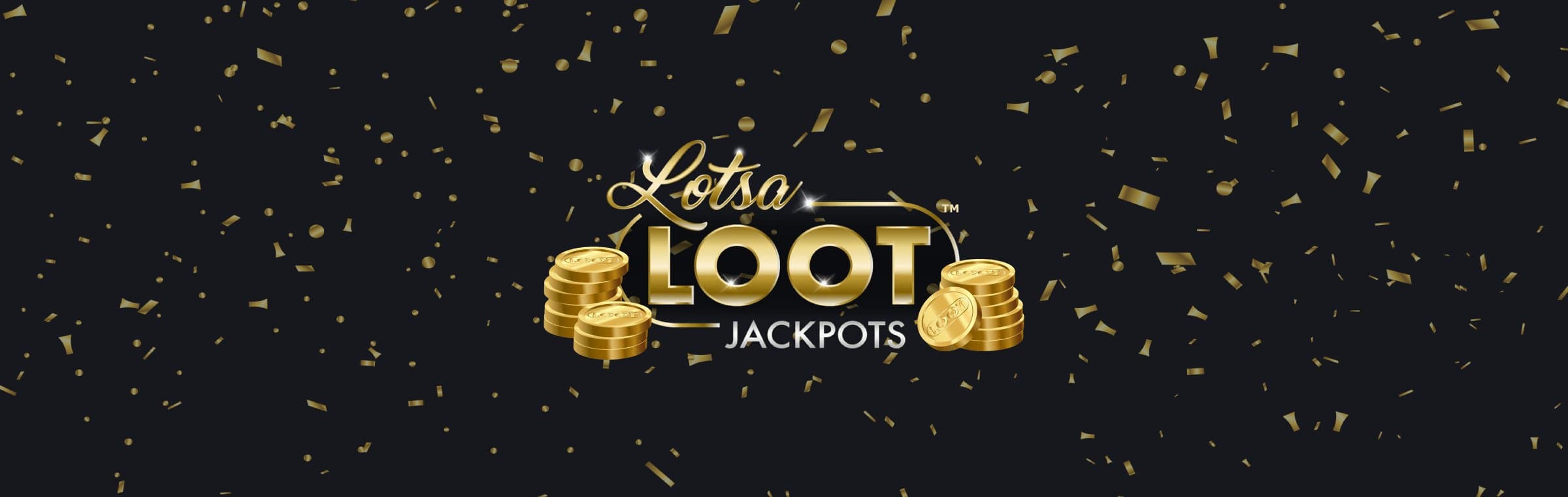 Lotsa Loot banner